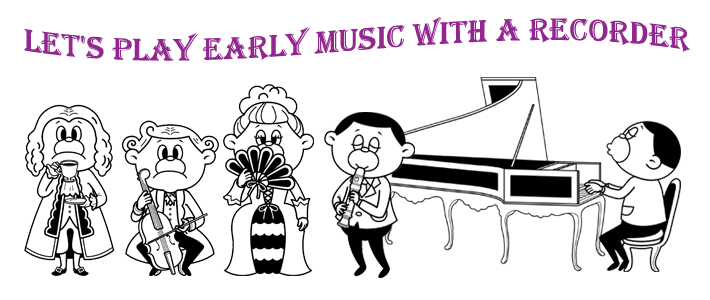 Let's play early music with a recorder
